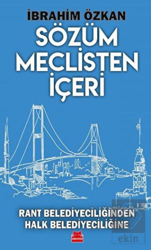 Sözüm Meclisten İçeri