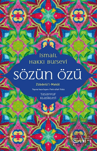 Sözün Özü - Zübdetül-Makal İsmail Hakkı Bursevi Sufi Kitap Satın Al - 