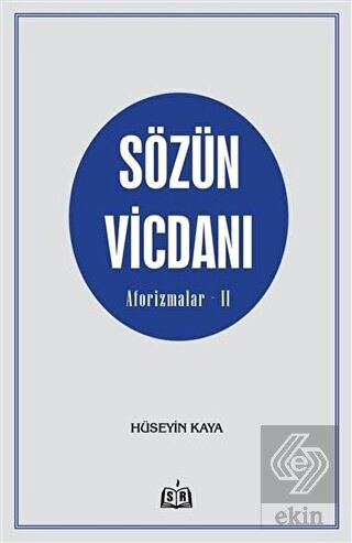 Sözün Vicdanı - Aforizmalar - 2
