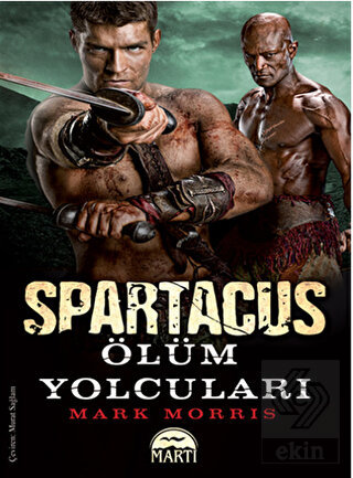 Spartaküs: Ölüm Yolcuları