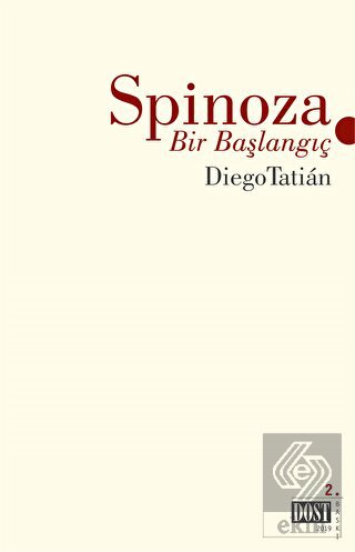 Spinoza - Bir Başlangıç