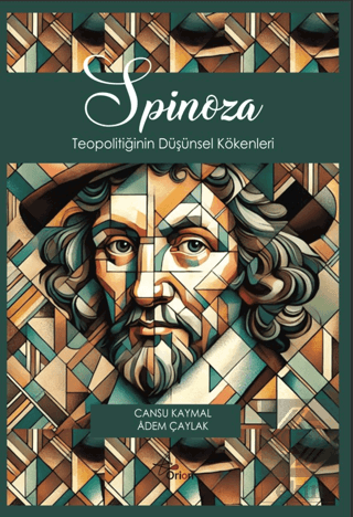Spinoza Teopolitiğinin Düşünsel Kökenleri