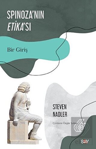 Spinoza\'nın Etika\'sı