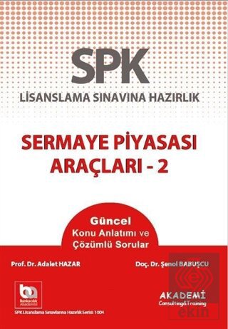 SPK Lisanslama Sınavına Hazırlık Sermaye Piyasası 
