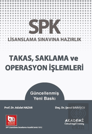 SPK Lisanslama Sınavına Hazırlık Takas Saklama ve