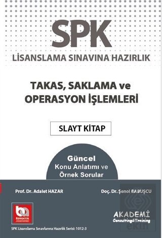 SPK Lisanslama Sınavına Hazırlık Takas Saklama ve