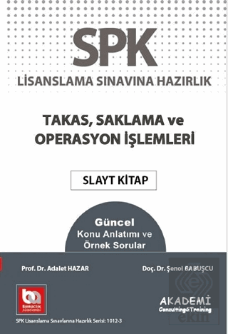 SPK Lisanslama Sınavına Hazırlık Takas Saklama ve