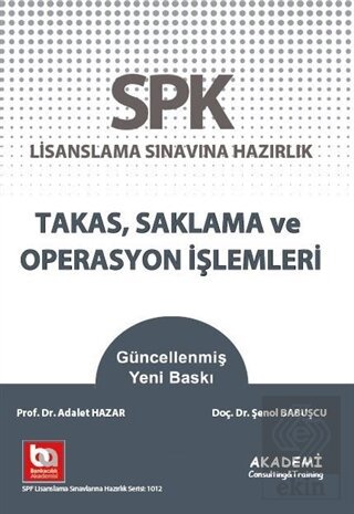 SPK Lisanslama Sınavına Hazırlık Takas Saklama ve