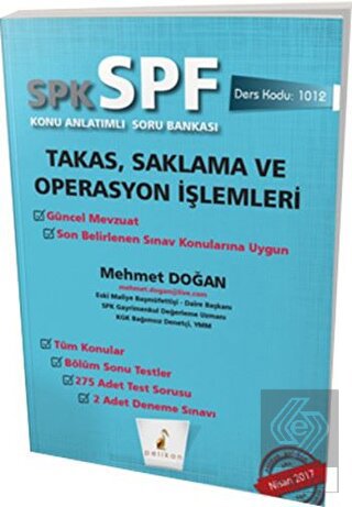 SPK - SPF Takas, Saklama ve Operasyon İşlemleri Ko