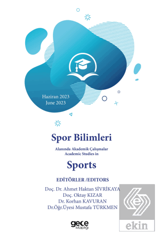 Spor Bilimleri Alanında Akademik Çalışmalar Academ