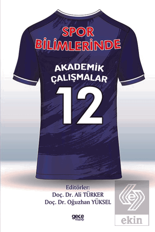Spor Bilimlerinde Akademik Çalışmalar - 12