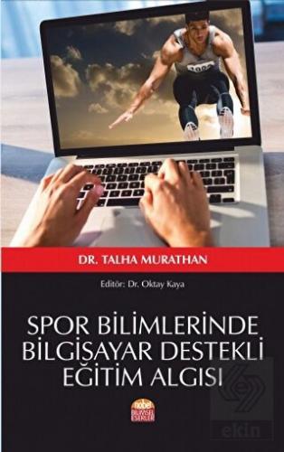Spor Bilimlerinde Bilgisayar Destekli Eğitim Algıs