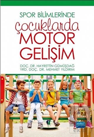 Spor Bilimlerinde Çocuklarda Motor Gelişim