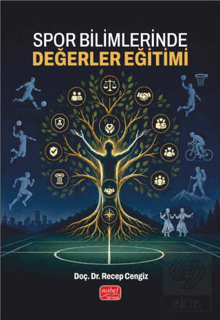 Spor Bilimlerinde Değerler Eğitimi Recep Cengiz Nobel Bilimsel Eserler