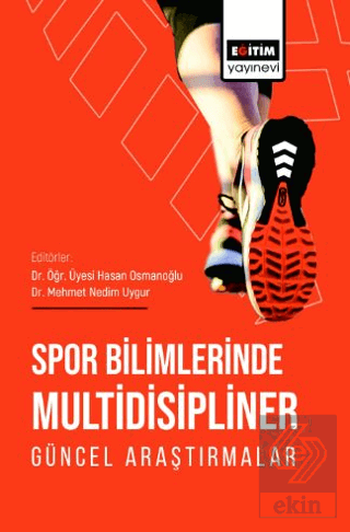 Spor Bilimlerinde Multidisipliner Güncel Araştırma