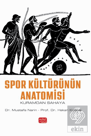 Spor Kültürünün Anatomisi - Kuramdan Sahaya