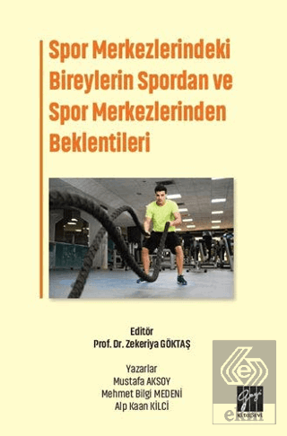 Spor Merkezlerindeki Bireylerin Spordan ve Spor Me