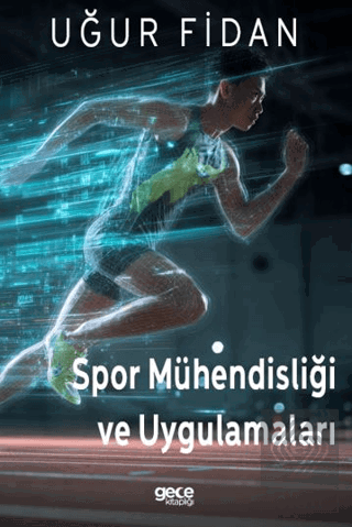 Spor Mühendisliği ve Uygulamaları