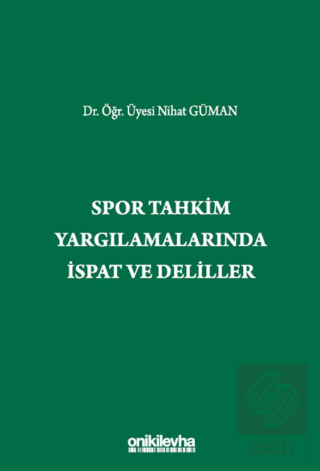 Spor Tahkim Yargılamalarında İspat ve Deliller