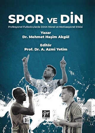 Spor ve Din Profesyonel Futbolcularda Dinin Moral