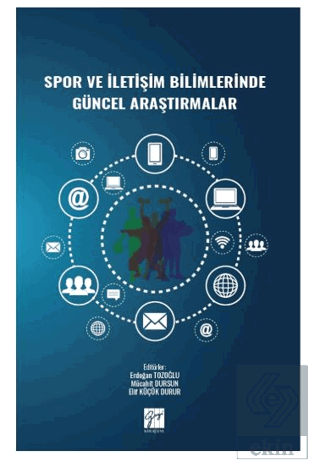 Spor ve İletişim Bilimlerinde Güncel Araştırmalar