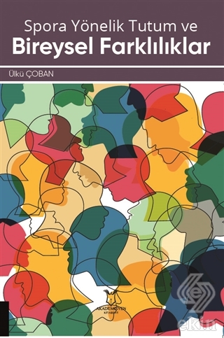 Spora Yönelik Tutum ve Bireysel Farklılıklar