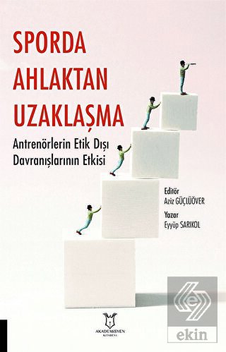 Sporda Ahlaktan Uzaklaşma: Antrenörlerin Etik Dışı