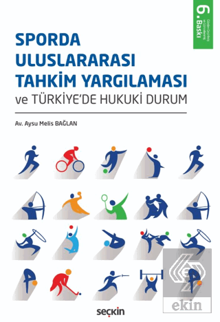 Sporda Uluslararası Tahkim Yargılaması ve Türkiyede Hukuki Durum