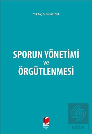 Sporun Yönetimi ve Örgütlenmesi