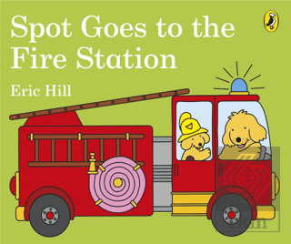 Spot Goes to the Fire Station (Board Book)