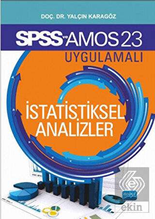 SPSS - AMOS - META Uygulamalı İstatistiksel Analiz