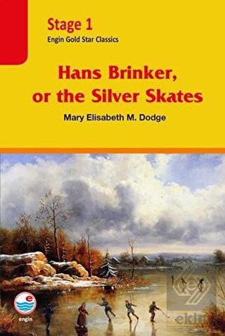 Stage 1 - Hans Brinker or The Silver Skates