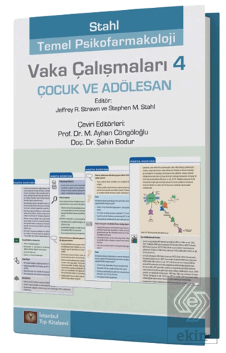 Stahl Temel Psikofarmakoloji Vaka Çalışmaları 4 - Çocuk ve Adölesan