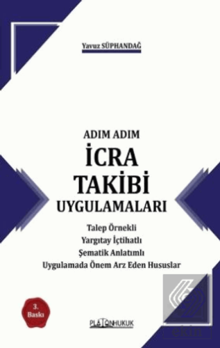 Stajyer Avukatın İcra Hukukunda Uygulama El Kitabı
