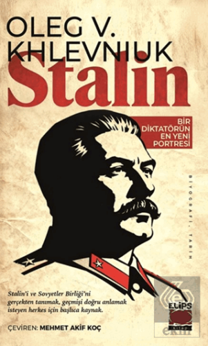 Stalin: Bir Diktatörün En Yeni Portresi