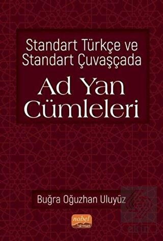 Standart Türkçe ve Standart Çuvaşçada Ad Yan Cümle