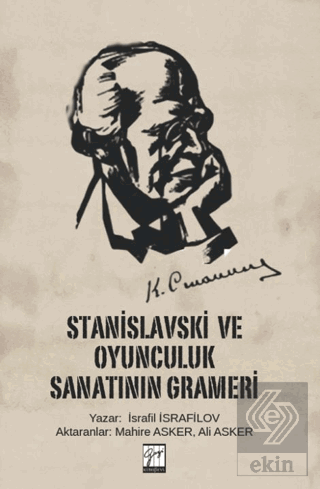 Stanislavski ve Oyunculuk Sanatının Grameri