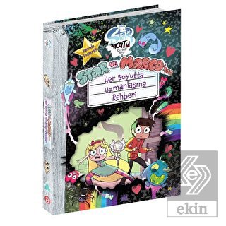 Star ve Marco'nun Her Boyutta Uzmanlaşma Rehberi