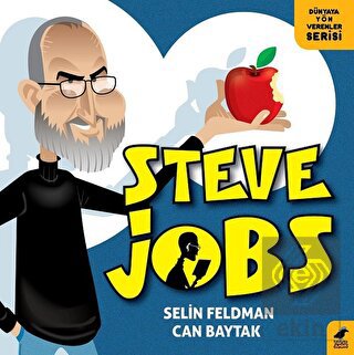 Steve Jobs - Dünyaya Yön Verenler Serisi