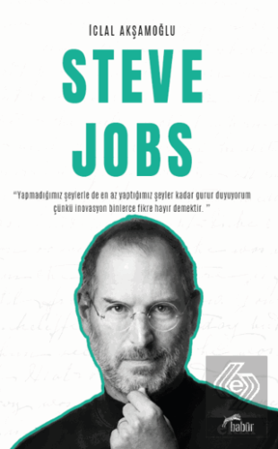 Steve Jobs İclal Akşamoğlu Babür Yayınları Satın Al - ekinkitap.com
