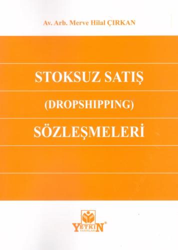 Stoksuz Satış (DROPSHIPPING) Sözleşmeleri