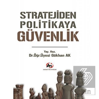 Stratejiden Politikaya Güvenlik