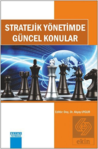 Stratejik Yönetimde Güncel Konular