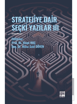 Stratejiye Dair Seçki Yazilar III