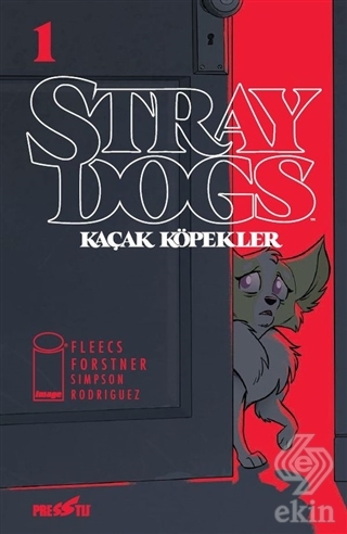 Stray Dogs - Kaçak Köpekler Sayı 1 (Kapak A)