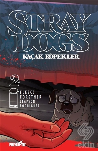 Stray Dogs - Kaçak Köpekler Sayı 2 (Kapak A)