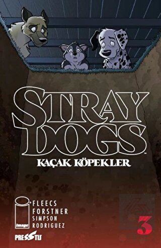 Stray Dogs - Kaçak Köpekler Sayı 3 (Kapak A)