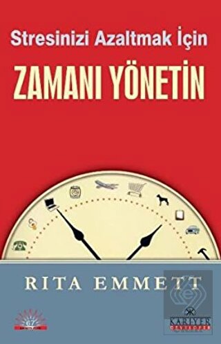 Stresinizi Azaltmak İçin Zamanı Yönetin