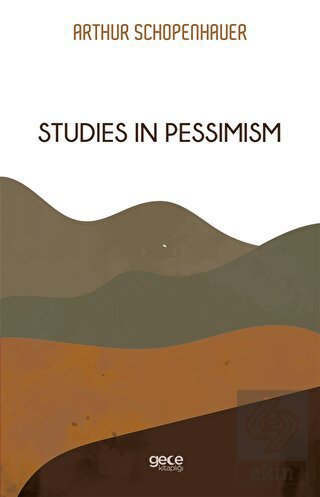 Studies in Pessimism