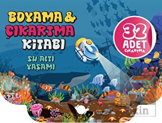 Su Altı YaşamıBoyama Ve Çıkartma Kitabı
